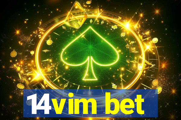 14vim bet